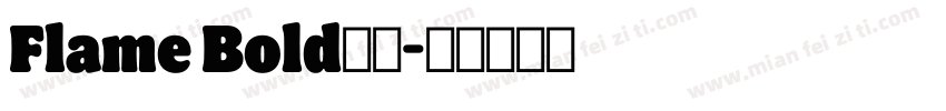 Flame Bold字体字体转换